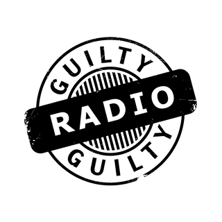 Guilty Radio