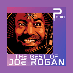 Podio Podcast Radio - The Best of Joe Rogan
