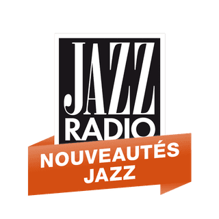 Jazz Radio Nouveautés Jazz