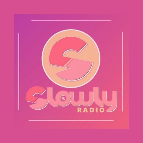 Slowly Radio